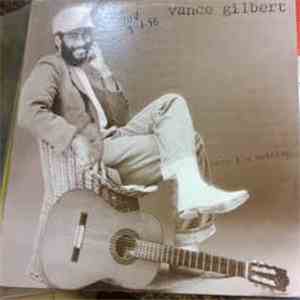 Vance Gilbert - Here I'm Waiting