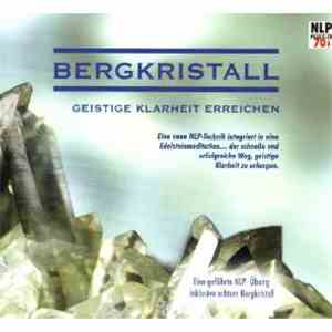 Various - Bergkristall - Geistige Klarheit Erreichen
