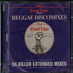 Various - Virgin Front Line Presents Reggae Discomixes (24 Killer Extended  ...