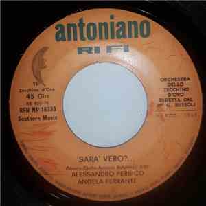 Alessandro Persico, Angela Ferrante, Paolo Lanvini - Sarà Vero?... / Tippy  ...