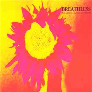 Breathless - Over And Over / All That Matters Now