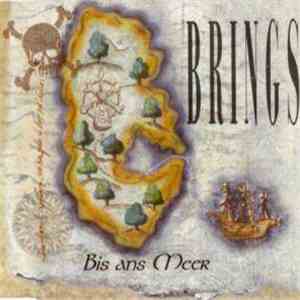 Brings - Bis ans Meer