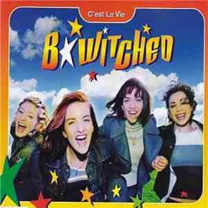 BWitched - C'est La Vie