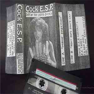 Cock E.S.P. - Day Of The Dead Dicks