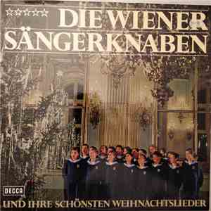 Die Wiener Sängerknaben - Die Wiener Sängerknaben Und Ihre Schönsten Weihna ...