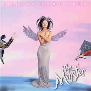 Dreams Come True - The Monster