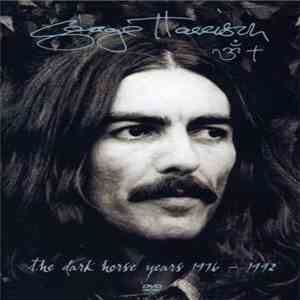 George Harrison - The Dark Horse Years 1976 - 1992