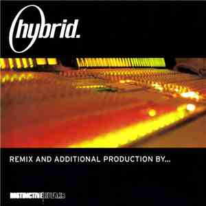 Hybrid - Remix And Additional Production By...