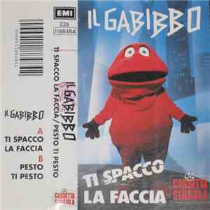 Il Gabibbo - Ti Spacco La Faccia
