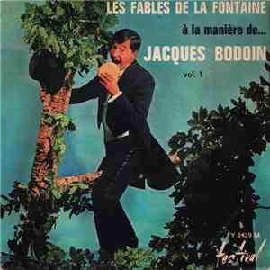Jacques Bodoin - Les Fables De La Fontaine A La Manière De... Jacques Bodoi ...
