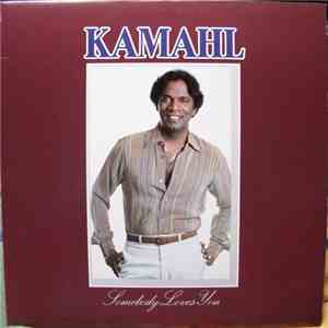 Kamahl - Somebody Loves You