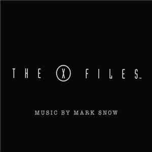 Mark Snow - The X Files: Volume One (Original Soundtrack From The Fox Telev ...