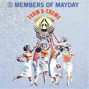 Members Of Mayday - Team X-Treme
