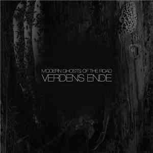 Modern Ghosts Of The Road - Verdens Ende
