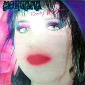 Morgana - Ready For Love