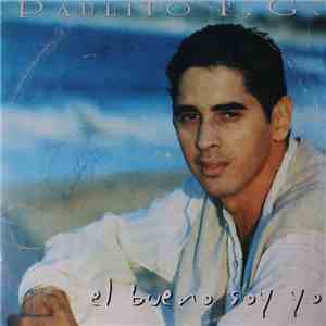 Paulito F.G. - El Bueno Soy Yo