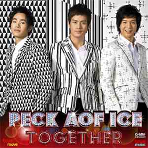 Peck Palitchoke, Aof Pongsak, Ice Saranyu - Together