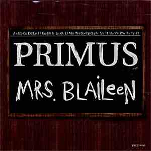 Primus - Mrs. Blaileen