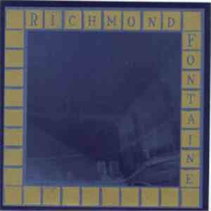 Richmond Fontaine - El Cortez