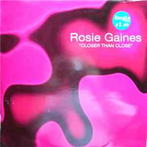 Rosie Gaines - Closer Than Close