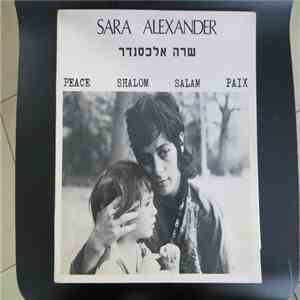 Sara Alexander - Peace Shalom Salam Paix