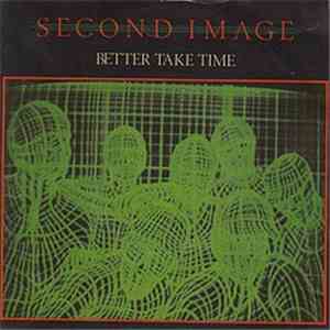 Second Image - Better Take Time