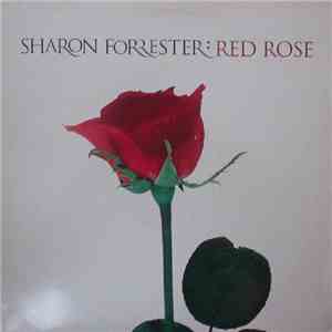 Sharon Forrester - Red Rose
