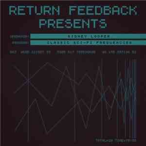 Sidney Looper - Classic Sci-Fi Frequencies