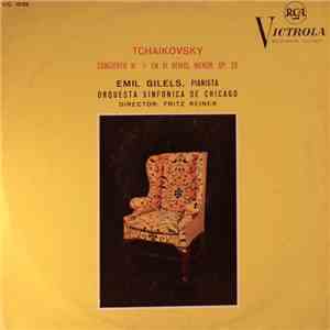 Tchaikovsky : Gilels • Reiner • Orquesta Sinfonica De Chicago - Concierto N ...