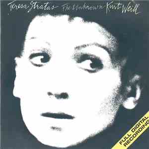 Teresa Stratas / Kurt Weill - The Unknown Kurt Weill