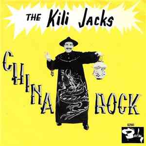 The Kili Jacks - China Rock