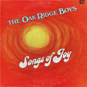 The Oak Ridge Boys - Songs Of Joy
