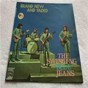 The Swinging Blue Jeans - Brand New And Faded