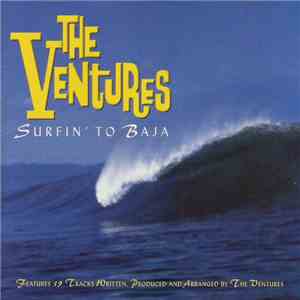 The Ventures - Surfin' To Baja