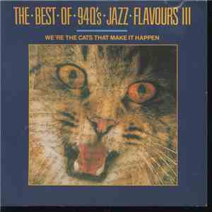 Various - The Best Of Jazz 94Q's Jazz Flavours III - We're The Cats That Ma ...