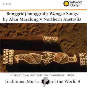 Alan Maralung - Bunggridj-Bunggridj: Wangga Songs - Northern Australia