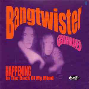 Bangtwister - Grounded