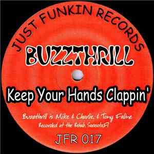 Buzzthrill - Keep Your Hands Clappin'