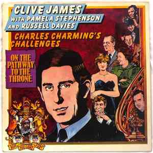 Clive James With Pamela Stephenson And Russell Davies  - Charles Charming's Challenges On The Pathway To The Throne