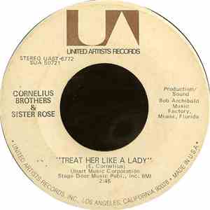 Cornelius Brothers & Sister Rose - Treat Her Like A Lady