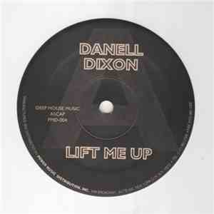Danell Dixon - Lift Me Up