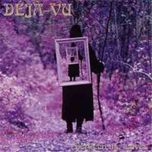 Déjá-Vu - Between The Leaves