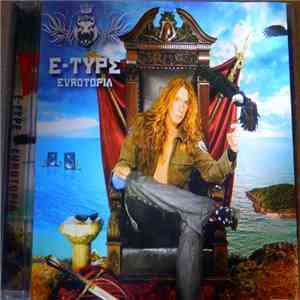 E-Type - Eurotopia