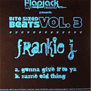 Frankie J. - Bite Sized Beats Vol. 3