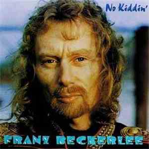 Franz Beckerlee - No Kiddin´