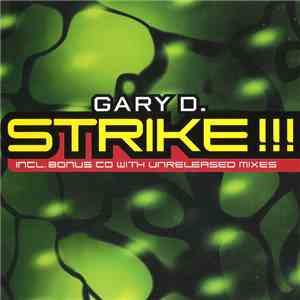Gary D. - Strike !!!
