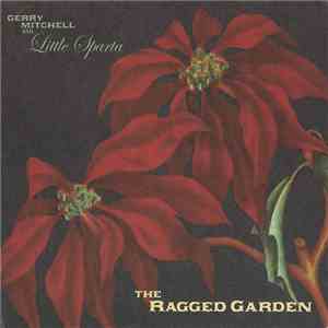 Gerry Mitchell And Little Sparta - The Ragged Garden