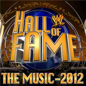 James A. Johnston - WWE: Hall Of Fame 2012 - The Music