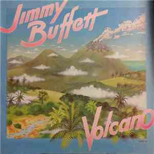 Jimmy Buffett - Volcano