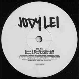 Jody Lei - Oh No (Bump & Flex Remixes)